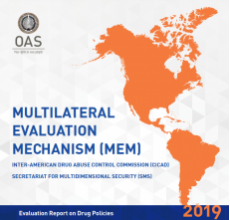 Informes Nacionales de Evaluación sobre Políticas de Drogas 2019 de la 7ª Ronda del Mecanismo de Evaluación Multilateral (MEM) de los Estados Miembros de la OEA